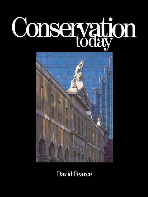 Book cover of Conservation Today: Conservation in Britain since 1975