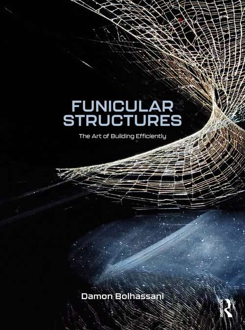 Book cover of Funicular Structures: The Art of Building Efficiently (1)