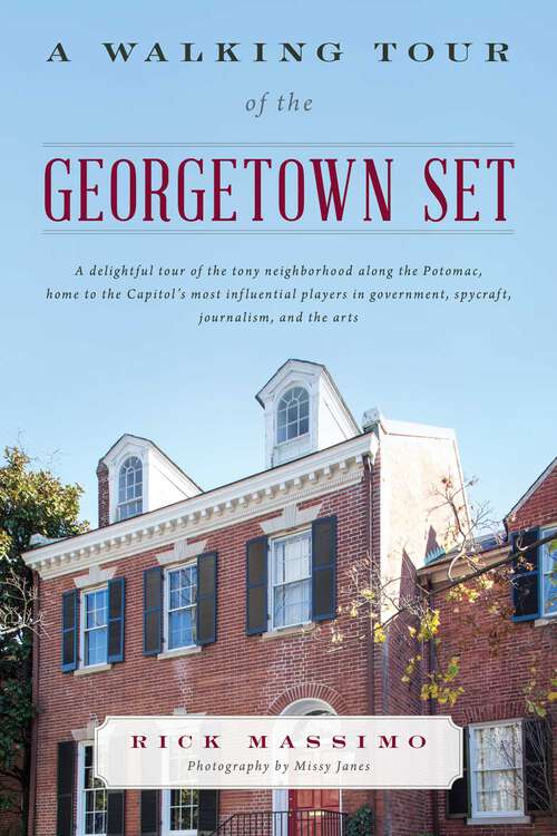 Book cover of A Walking Tour of the Georgetown Set