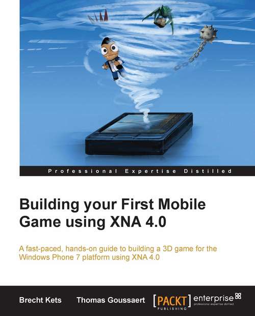 Book cover of Building your First Mobile Game using XNA 4.0