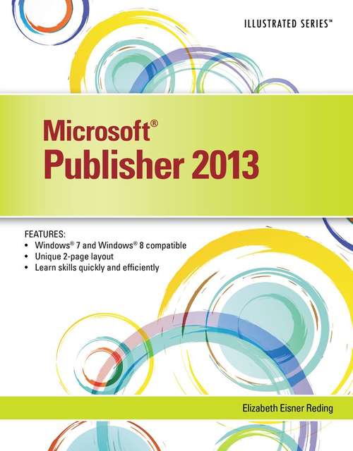 Book cover of Microsoft® Publisher 2013: Illustrated