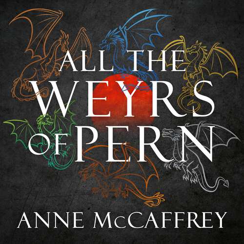 Book cover of All the Weyrs of Pern