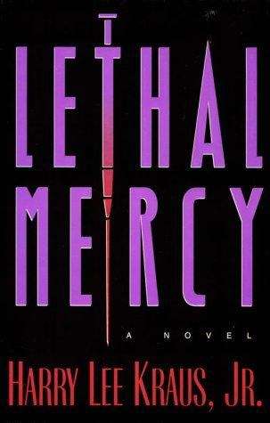 Book cover of Lethal Mercy