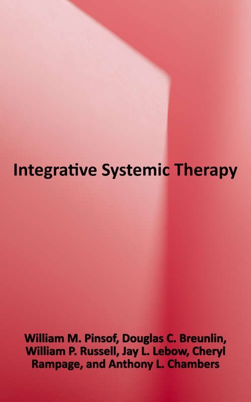 Book cover of Integrative Systemic Therapy: Metaframeworks for Problem Solving with Individuals, Couples, and Families