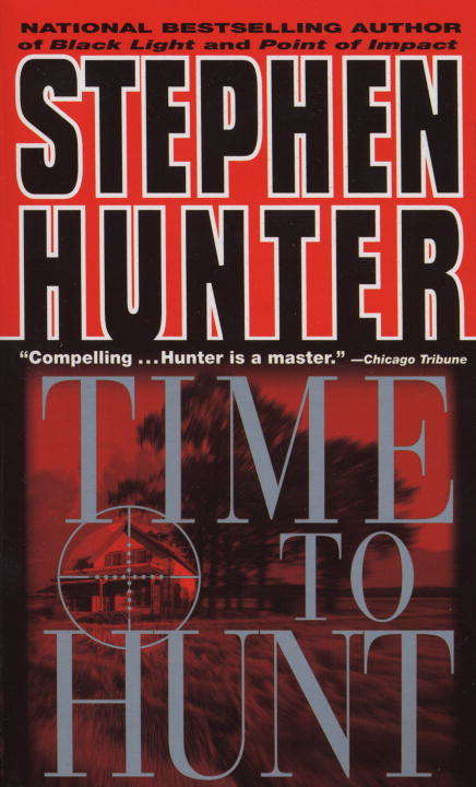 Book cover of Time to Hunt (Bob Lee Swagger #3)