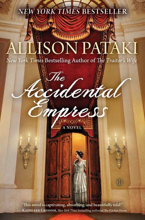 Book cover of The Accidental Empress: A Novel