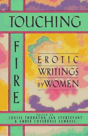 Book cover of Touching Fire: Erotic Writings by Women