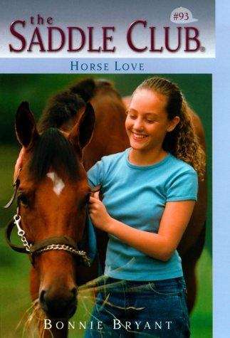 Book cover of Horse Love (Saddle Club #93)