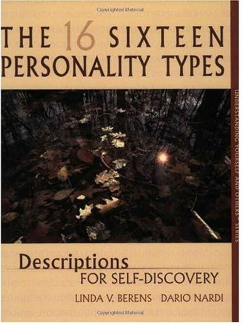 Book cover of The 16 Personality Types: Descriptions for Self-Discovery