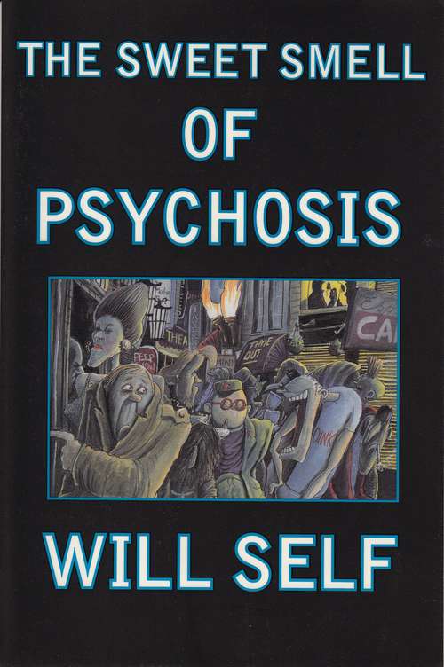 Book cover of The Sweet Smell Of Psychosis