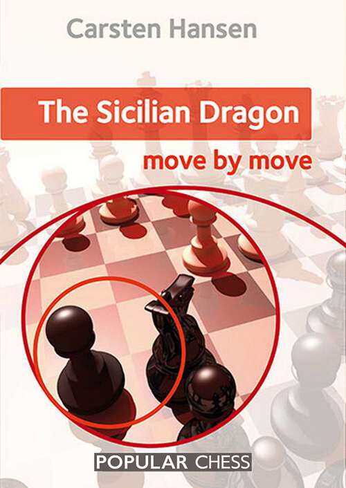 Book cover of The Sicilian Dragon: Move by Move