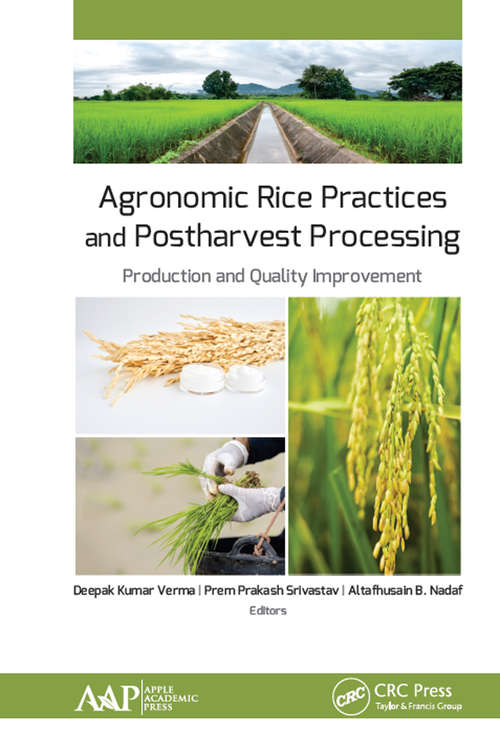 Agronomic Rice Practices and Postharvest Processing: Production and Quality Improvement
