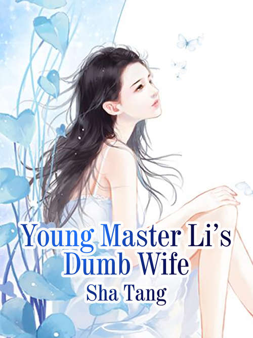Young Master Li s Dumb Wife: Volume 2 (Volume #2)