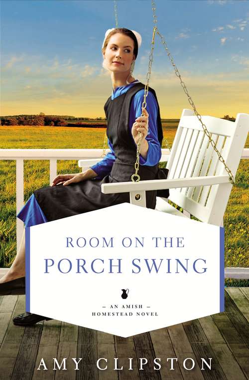Book cover of Room on the Porch Swing (An Amish Homestead Novel #2)