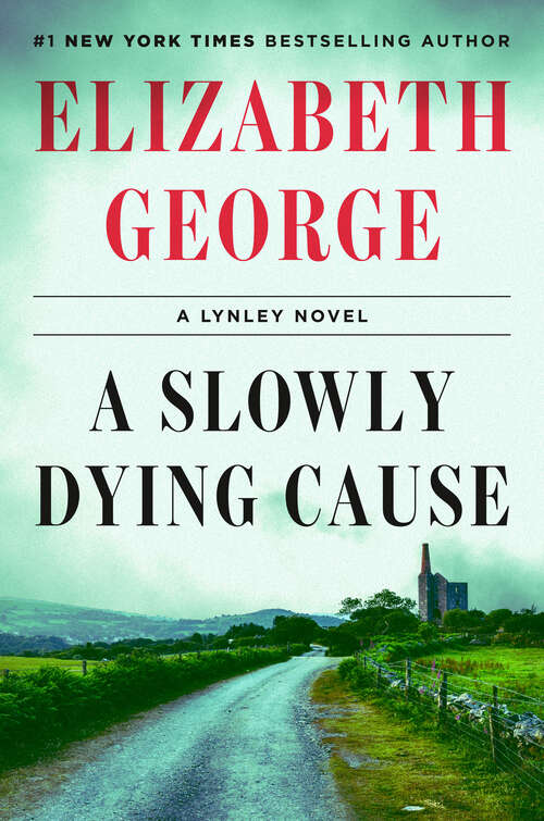 Book cover of A Slowly Dying Cause: A Lynley Novel (A Lynley Novel)