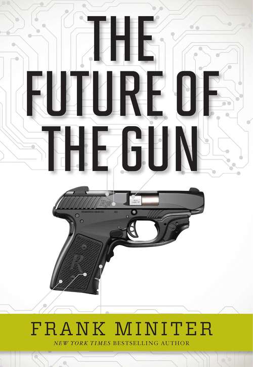Book cover of The Future of the Gun
