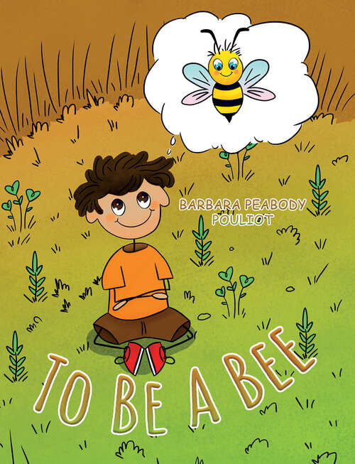 Book cover of To Be a Bee