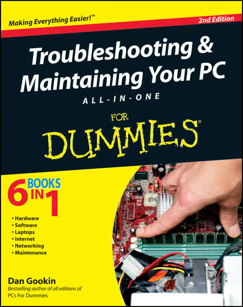 Book cover of Troubleshooting & Maintaining Your PC All-in-One For Dummies, 2nd Edition