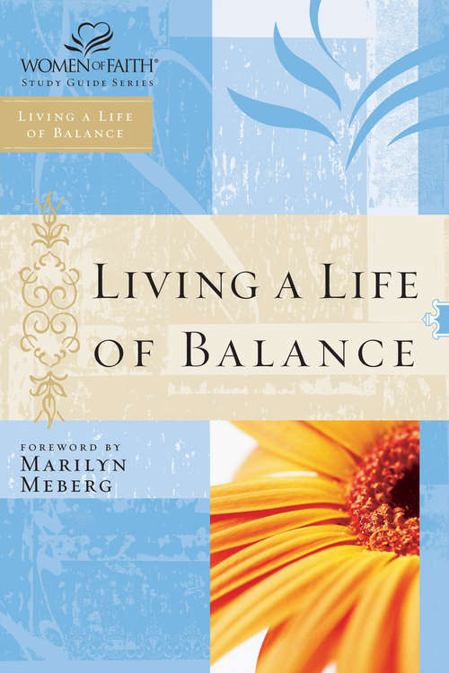 Book cover of Living a Life of Balance