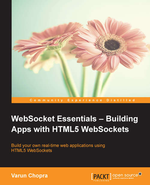 Book cover of WebSocket Essentials – Building Apps with HTML5 WebSockets