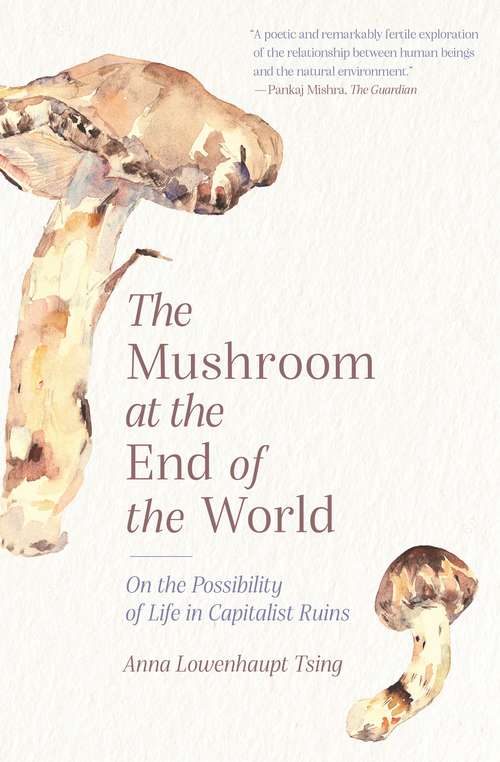 Book cover of The Mushroom at the End of the World