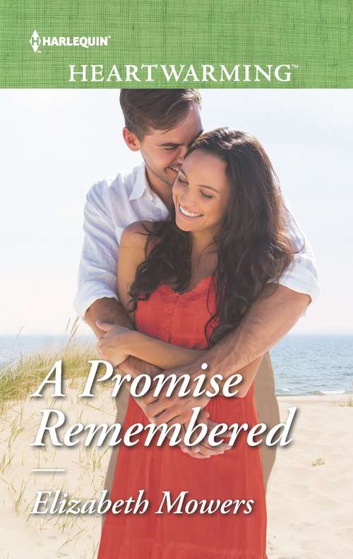 A Promise Remembered: Falling For The Cowboy Dad A Promise Remembered In The Doctor's Arms (Mills And Boon True Love Ser.)