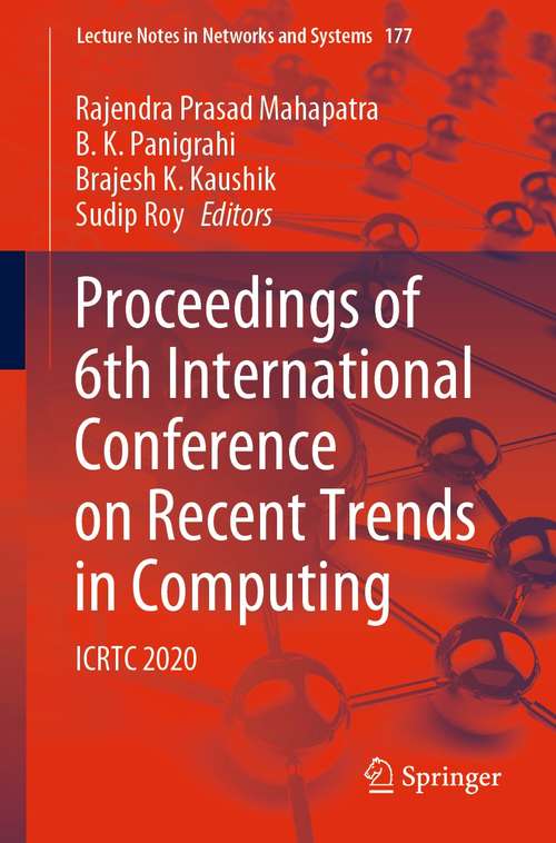 Proceedings of 6th International Conference on Recent Trends in Computing: ICRTC 2020 (Lecture Notes in Networks and Systems #177)