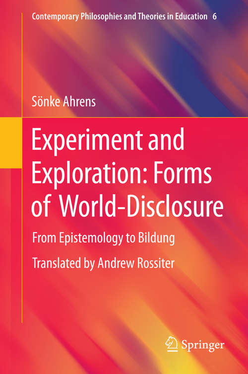 Book cover of Experiment and Exploration: Forms of World-Disclosure
