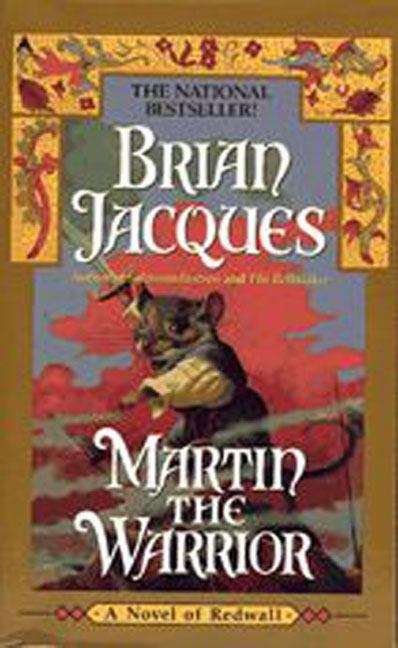 Book cover of Martin the Warrior (Redwall, Book #6)