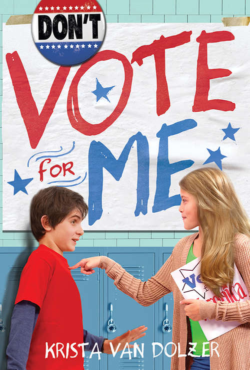 Book cover of Don't Vote for Me