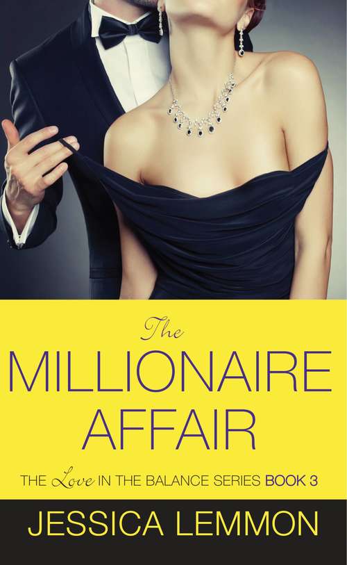 Book cover of The Millionaire Affair (Love in the Balance #3)