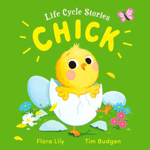 Book cover of Chick (Life Cycle Stories #2)