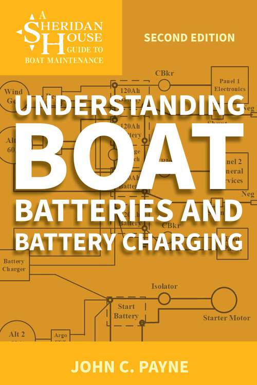 Book cover of Understanding Boat Batteries and Battery Charging (2nd Edition) (Sheridan House Guides)