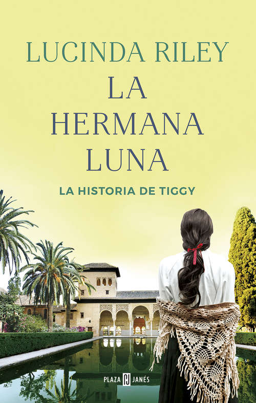 Book cover of La hermana luna: La Historia De Tiggy (3) (Las Siete Hermanas: Volumen 5)