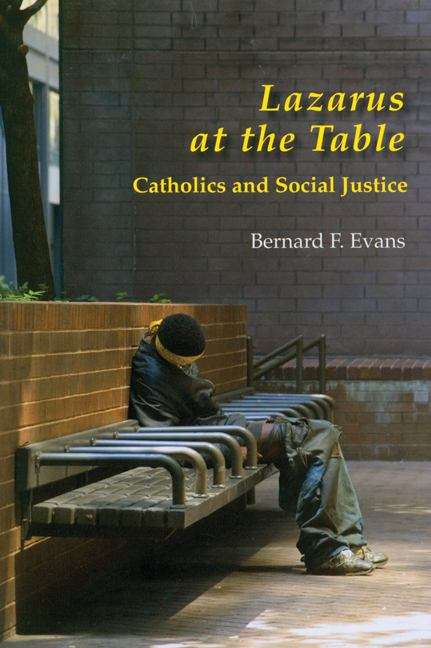 Book cover of Lazarus At The Table: Catholic And Social Justice