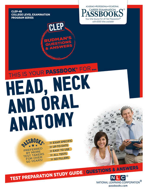 Book cover of DENTAL AUXILIARY EDUCATION EXAMINATION IN HEAD, NECK AND ORAL ANATOMY: Passbooks Study Guide (College Level Examination Program Series (CLEP): Clep-48)