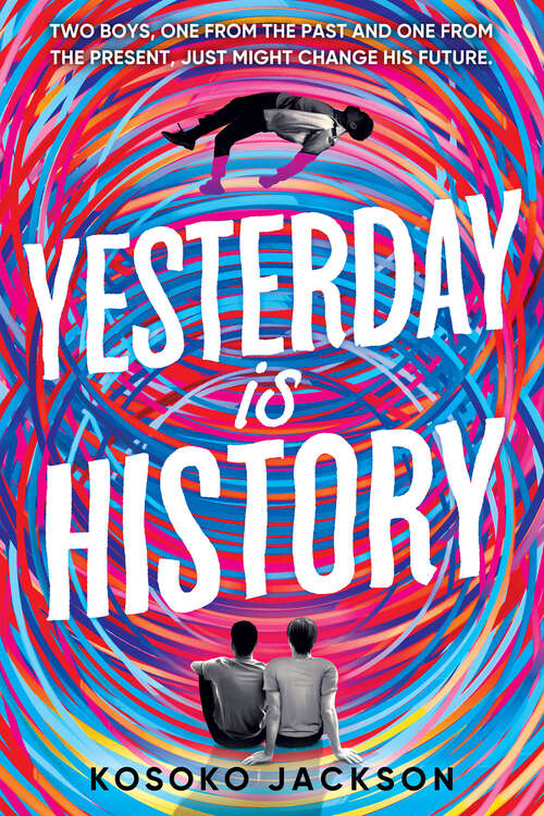 Book cover of Yesterday Is History