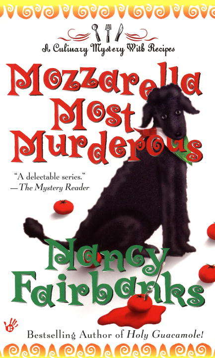 Book cover of Mozzarella Most Murderous (Carolyn Blue Culinary Food Writer #7)