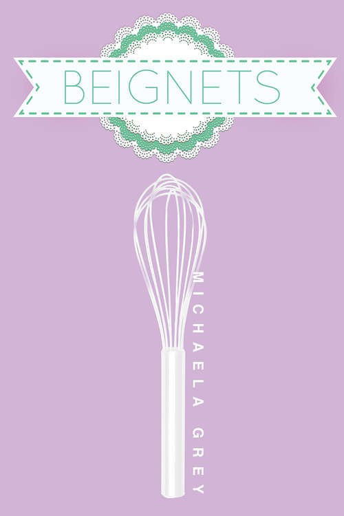 Book cover of Beignets (Coffee Cake #2)