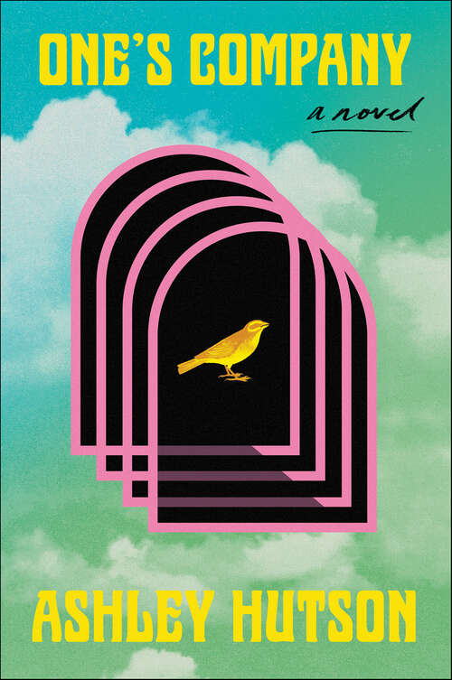 Book cover of One's Company: A Novel