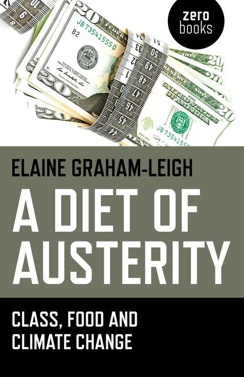 Book cover of A Diet of Austerity: Class, Food and Climate Change