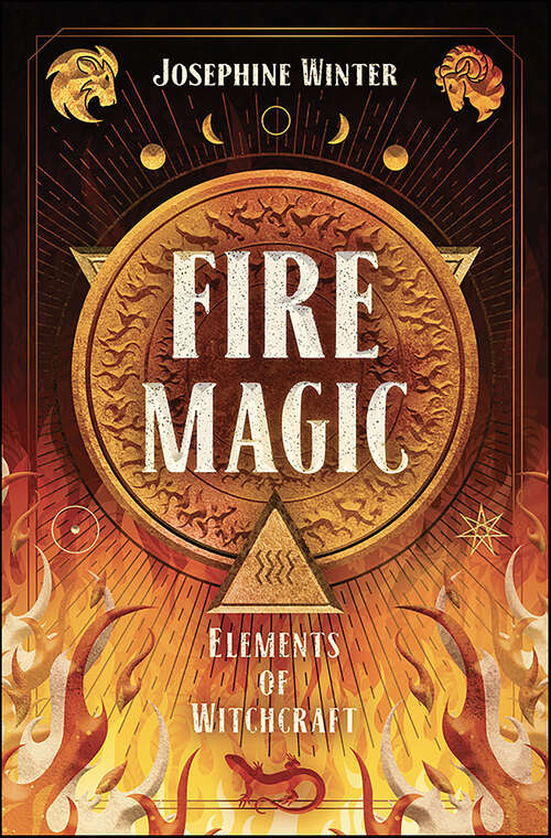 Book cover of Fire Magic (Elements of Witchcraft)