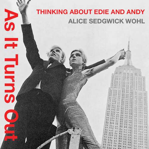 Book cover of As It Turns Out: Thinking About Edie and Andy