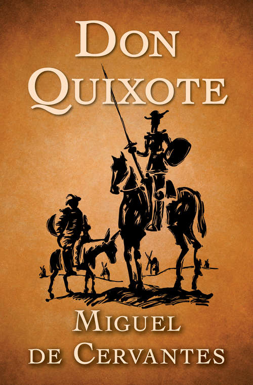 Don Quixote: In English Translation, With Active Table Of Contents