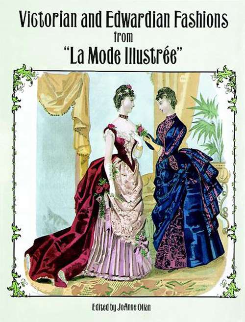 Book cover of Victorian and Edwardian Fashions from "La Mode Illustrée"