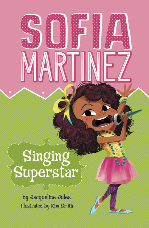 Book cover of Singing Superstar (Sofia Martinez Ser.)