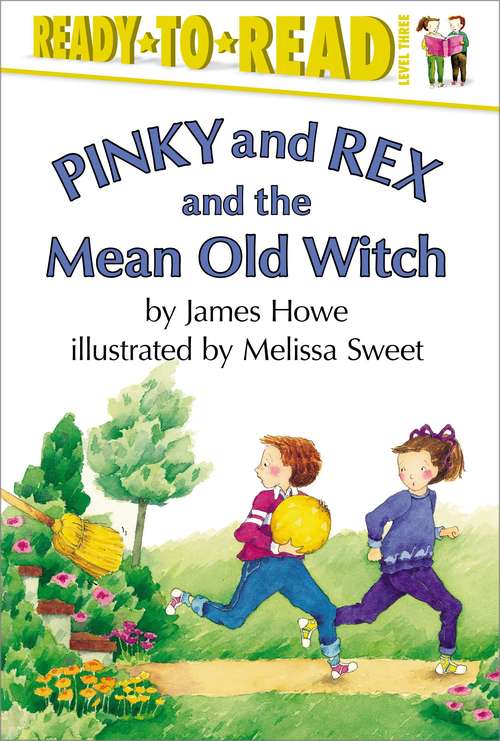Book cover of Pinky and Rex and the Mean Old Witch