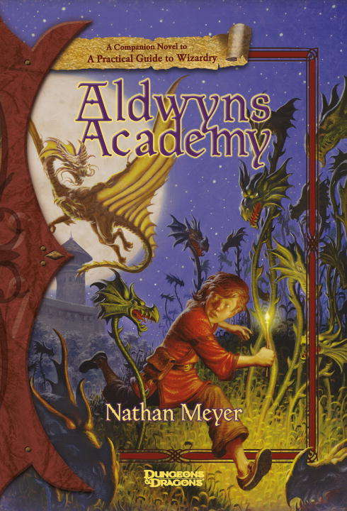 Book cover of Aldwyn's Academy: A Companion Novel to a Practical Guide to Wizardry