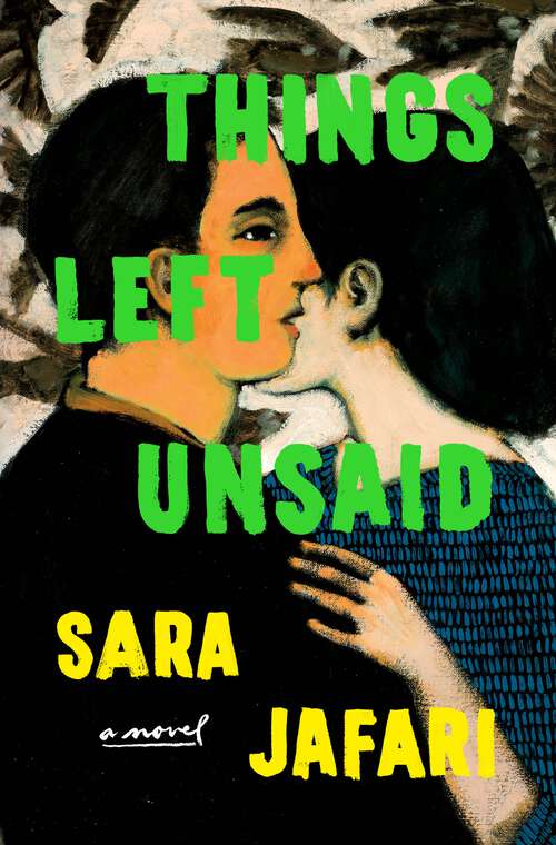 Book cover of Things Left Unsaid: A Novel