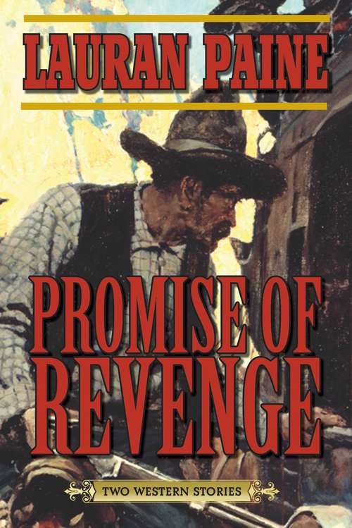 Book cover of Promise of Revenge: Two Western Stories